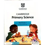 Cambridge primary science workbook 1